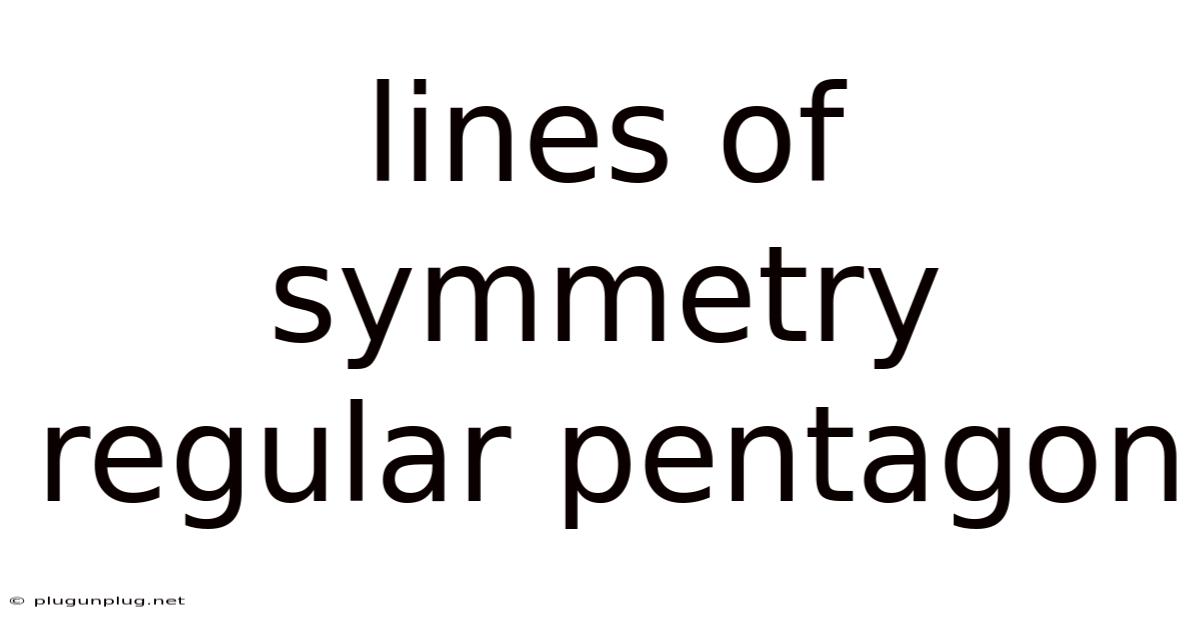 Lines Of Symmetry Regular Pentagon