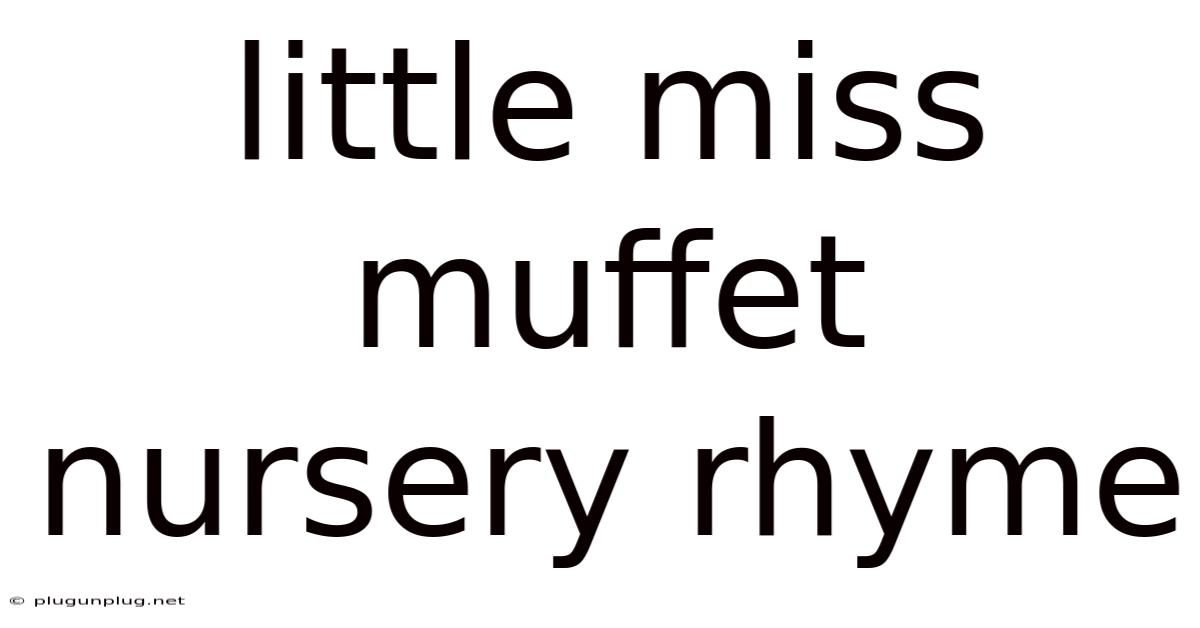 Little Miss Muffet Nursery Rhyme