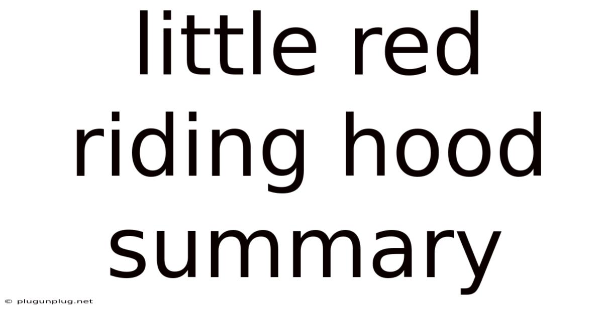 Little Red Riding Hood Summary
