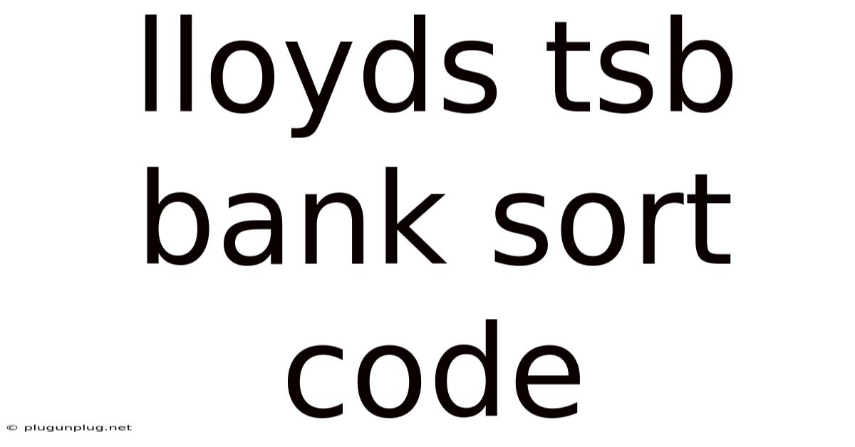 Lloyds Tsb Bank Sort Code