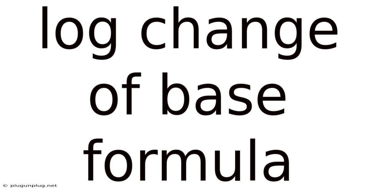 Log Change Of Base Formula