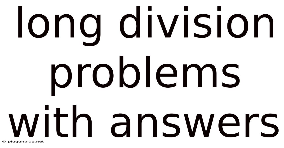 Long Division Problems With Answers