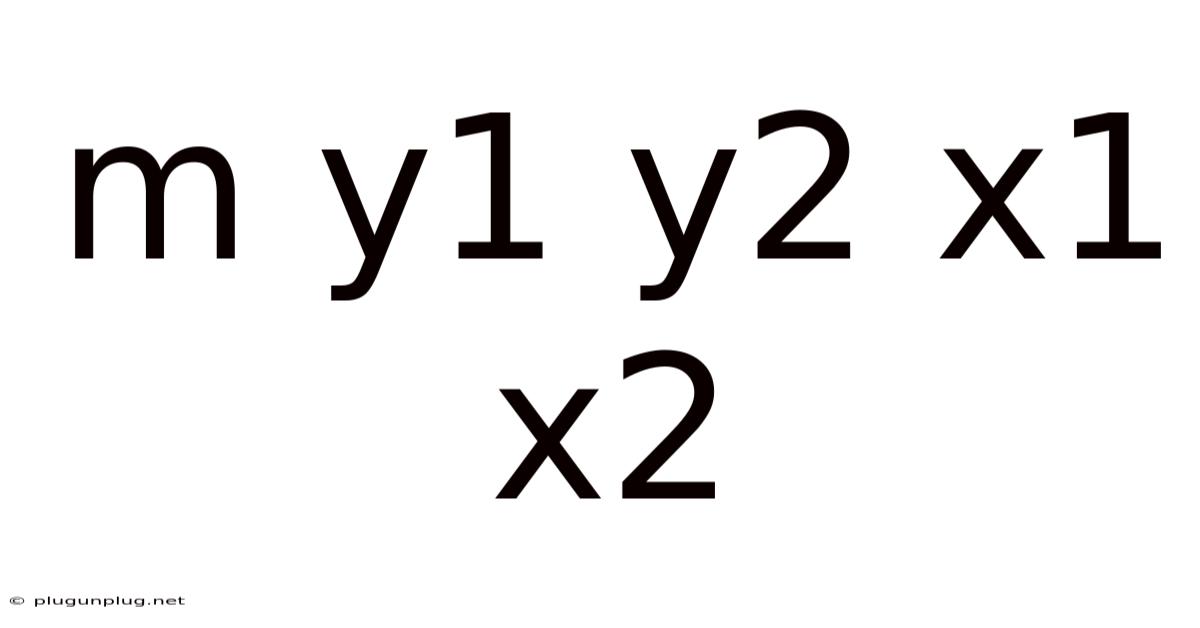 M Y1 Y2 X1 X2