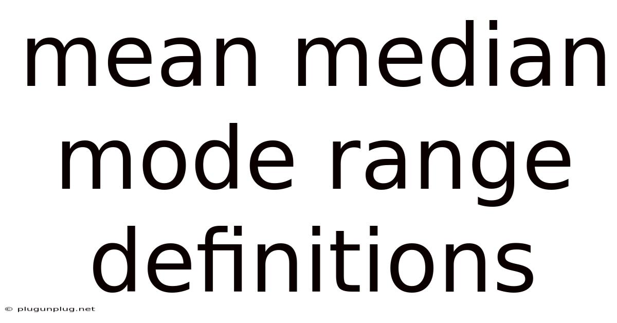Mean Median Mode Range Definitions