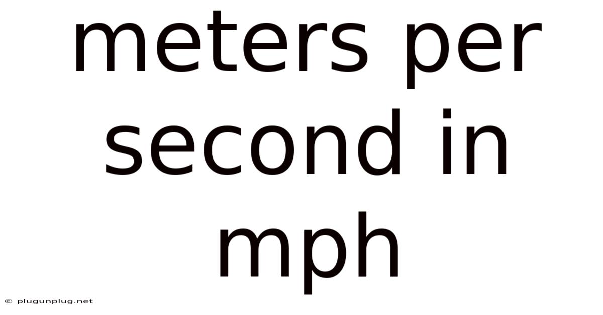 Meters Per Second In Mph