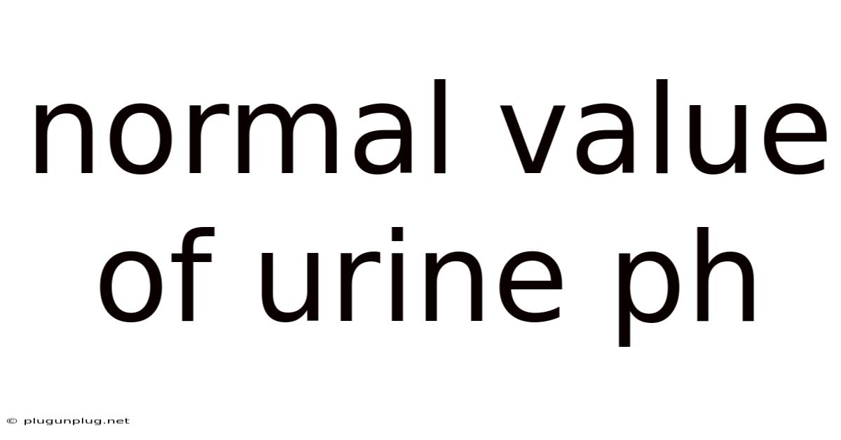 Normal Value Of Urine Ph