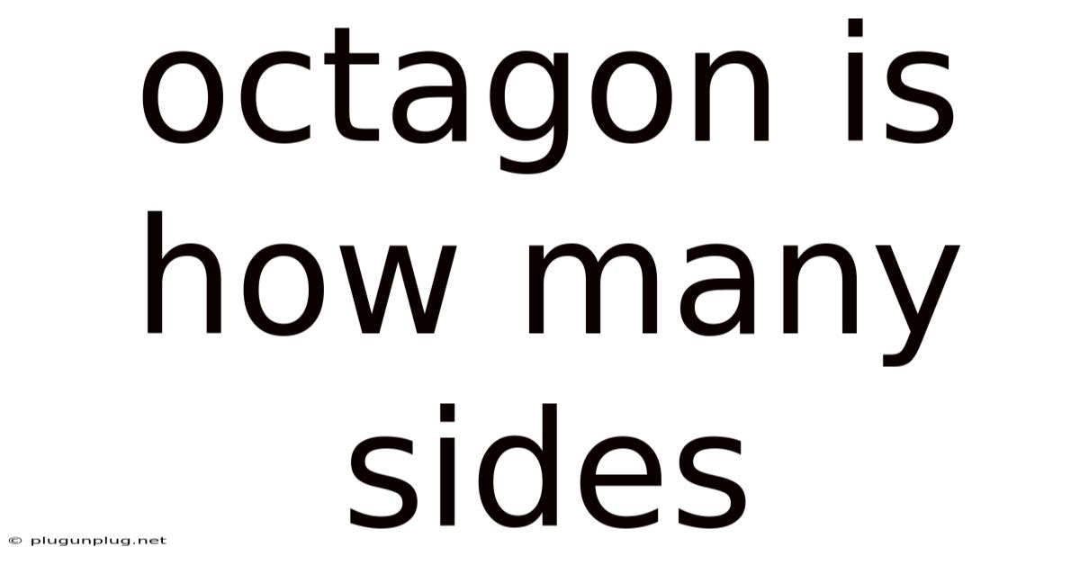 Octagon Is How Many Sides