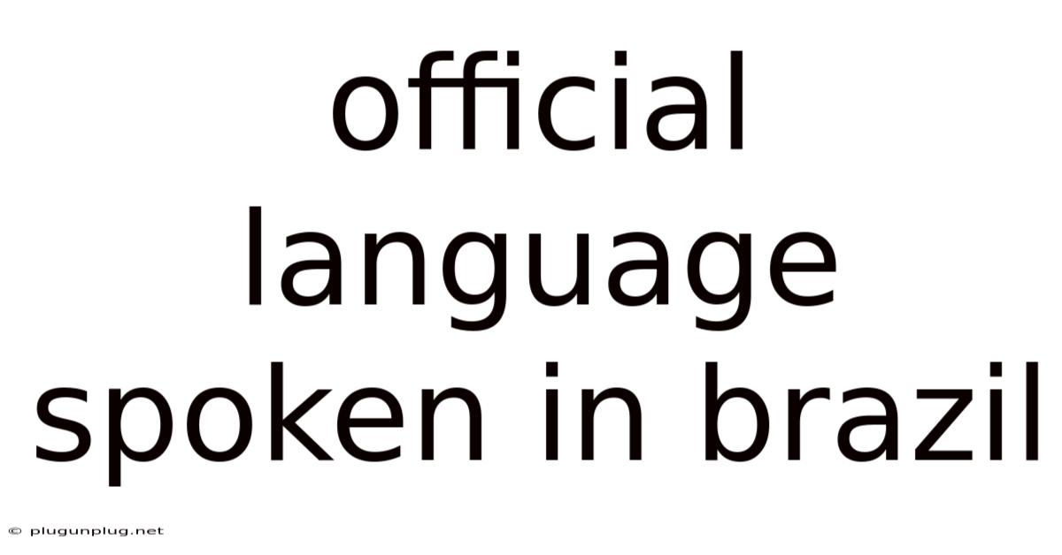Official Language Spoken In Brazil