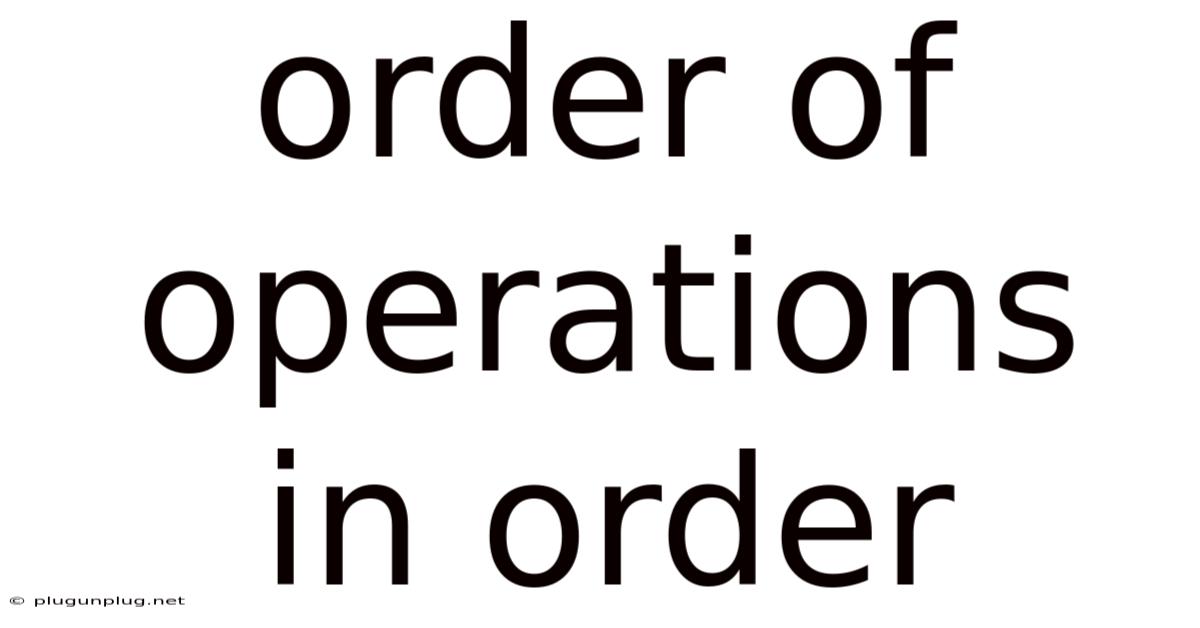 Order Of Operations In Order