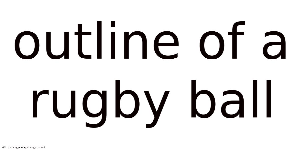 Outline Of A Rugby Ball
