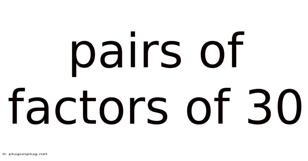 Pairs Of Factors Of 30