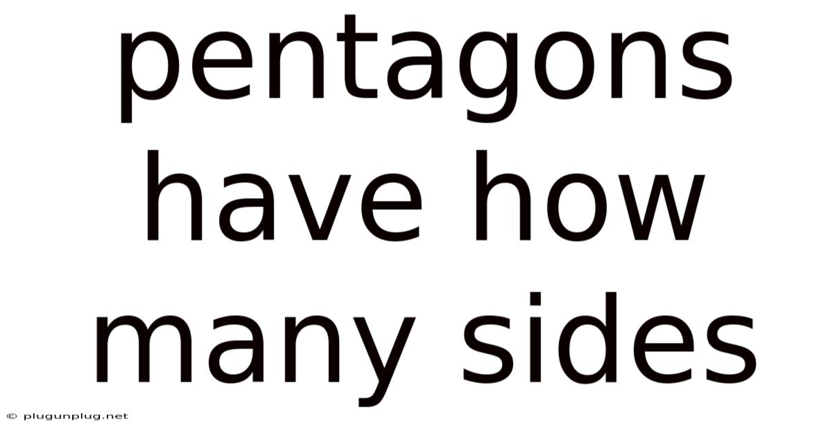Pentagons Have How Many Sides