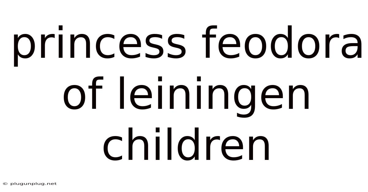Princess Feodora Of Leiningen Children