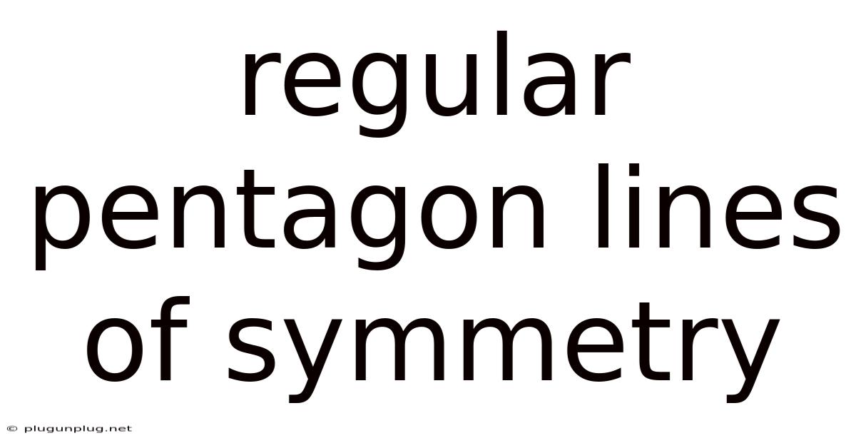 Regular Pentagon Lines Of Symmetry