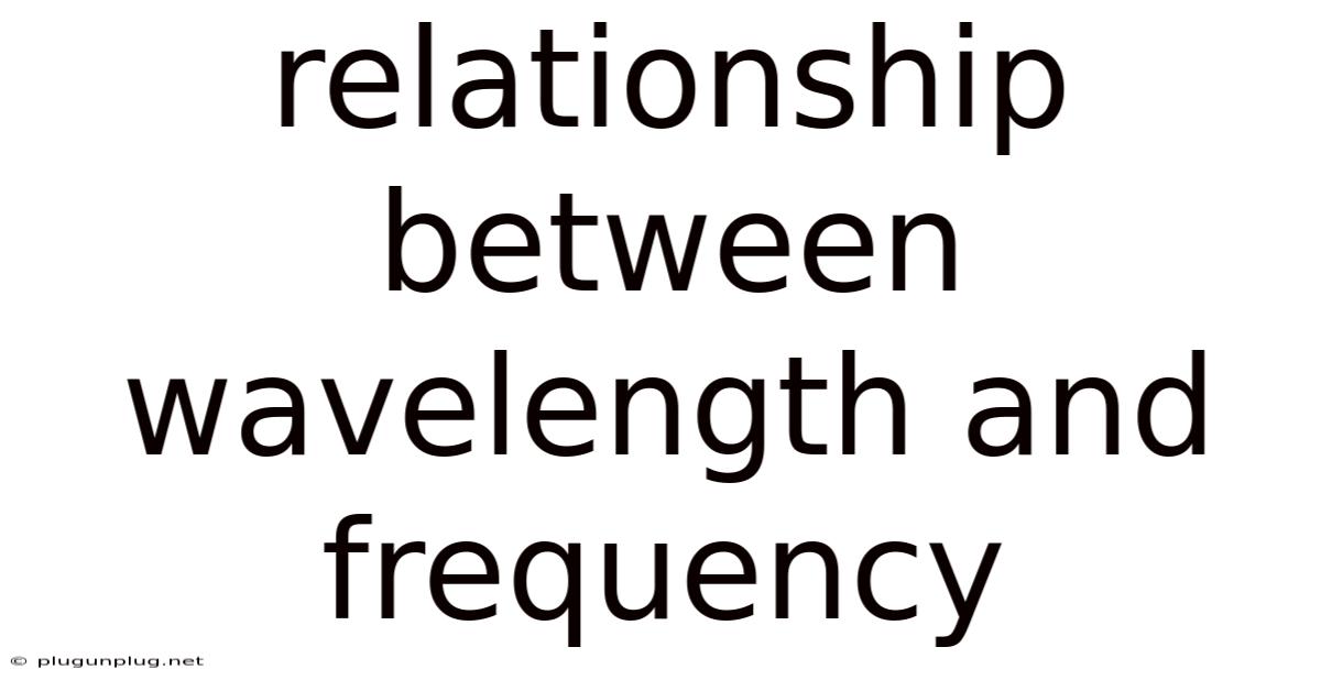Relationship Between Wavelength And Frequency