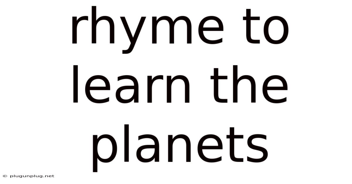Rhyme To Learn The Planets