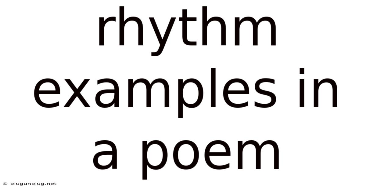 Rhythm Examples In A Poem