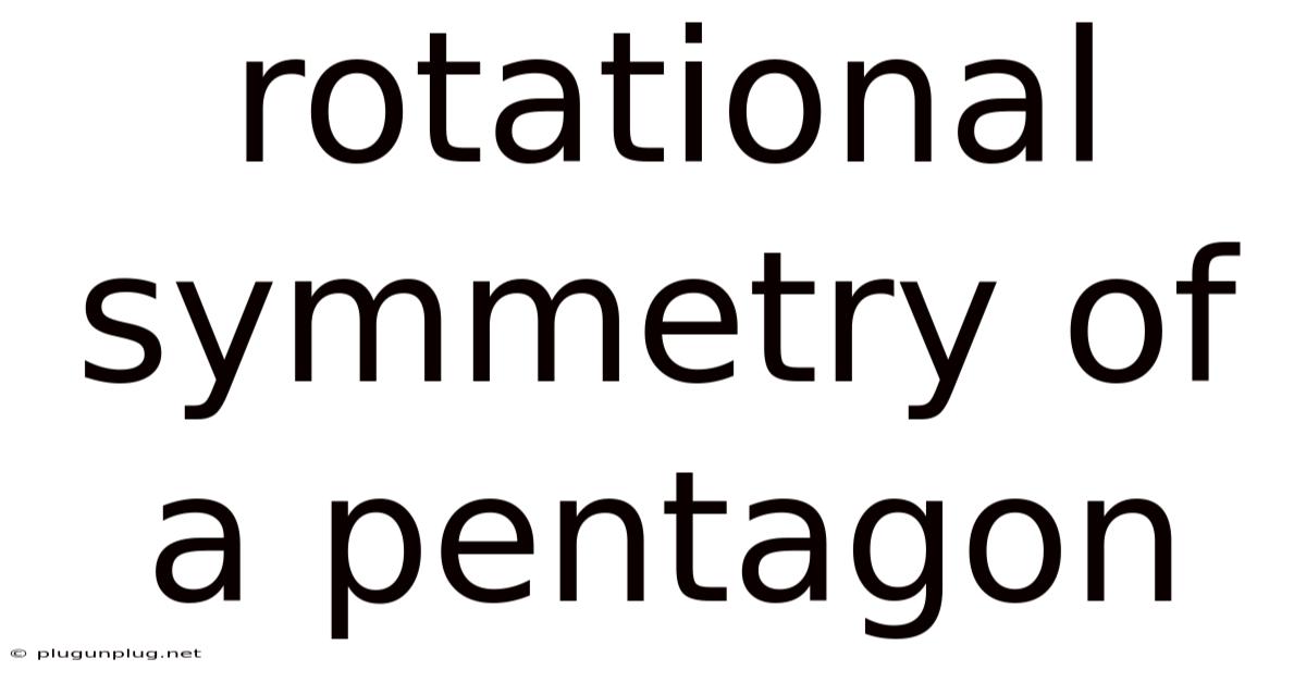Rotational Symmetry Of A Pentagon