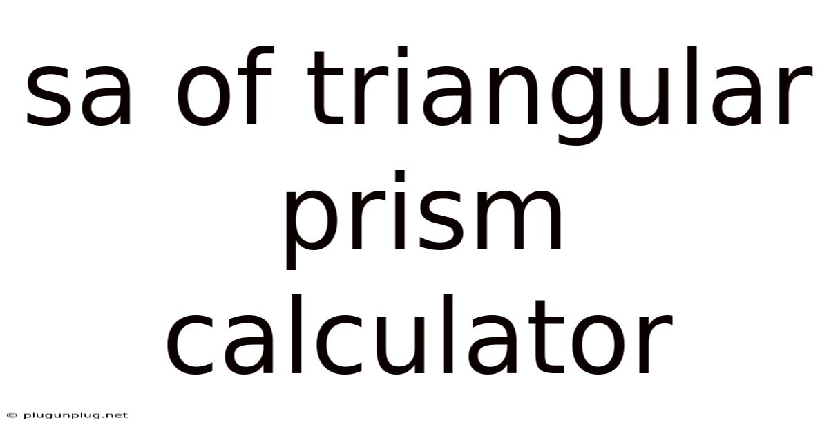 Sa Of Triangular Prism Calculator