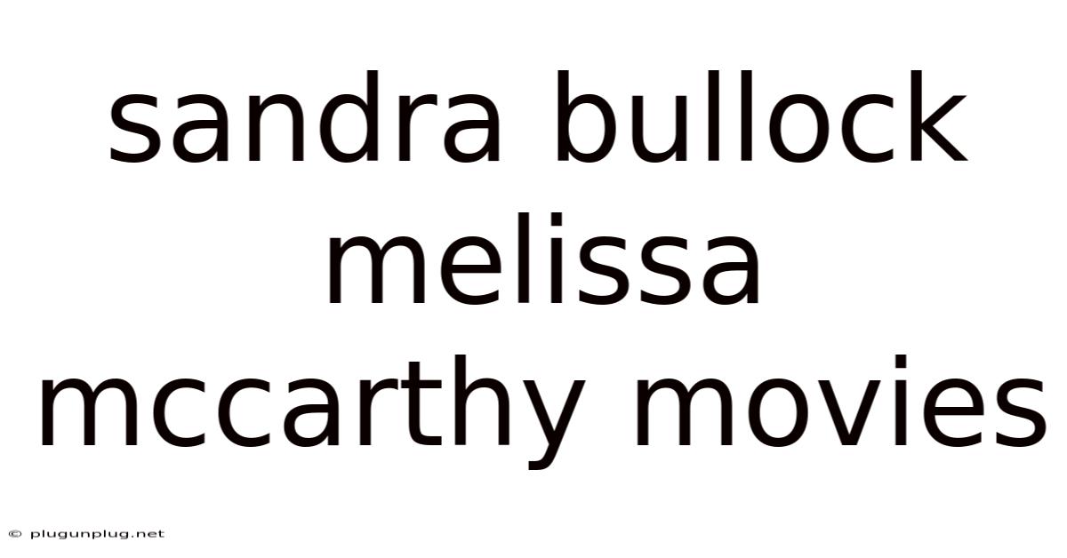 Sandra Bullock Melissa Mccarthy Movies