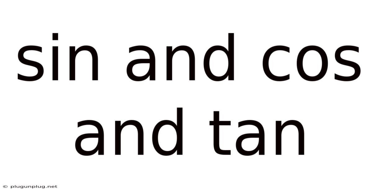 Sin And Cos And Tan