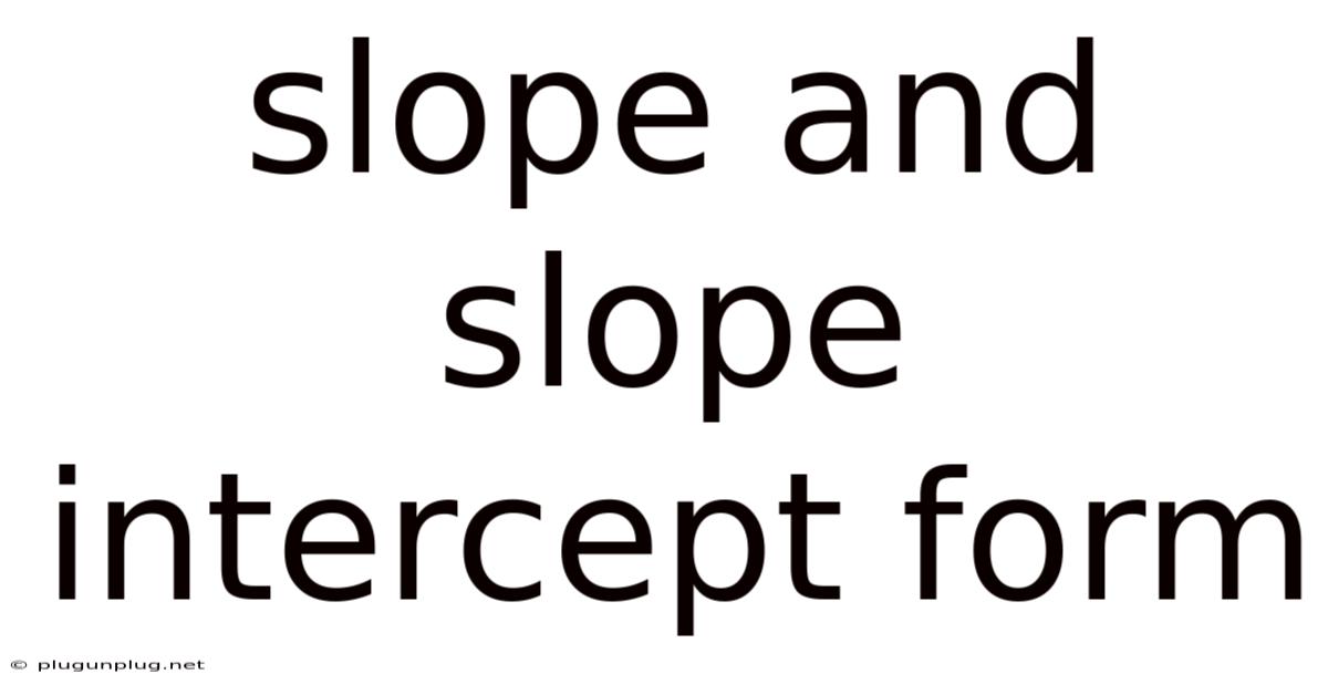 Slope And Slope Intercept Form