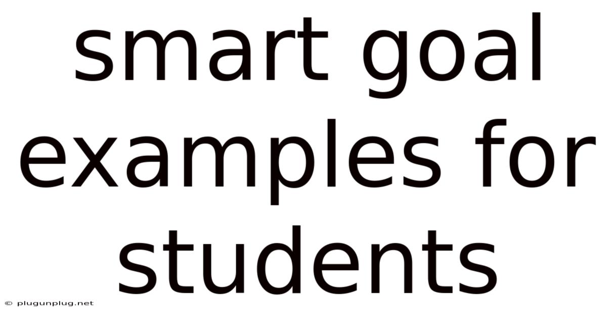 Smart Goal Examples For Students
