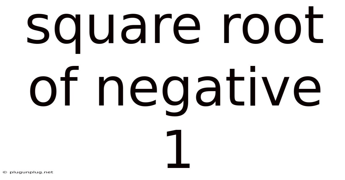 Square Root Of Negative 1