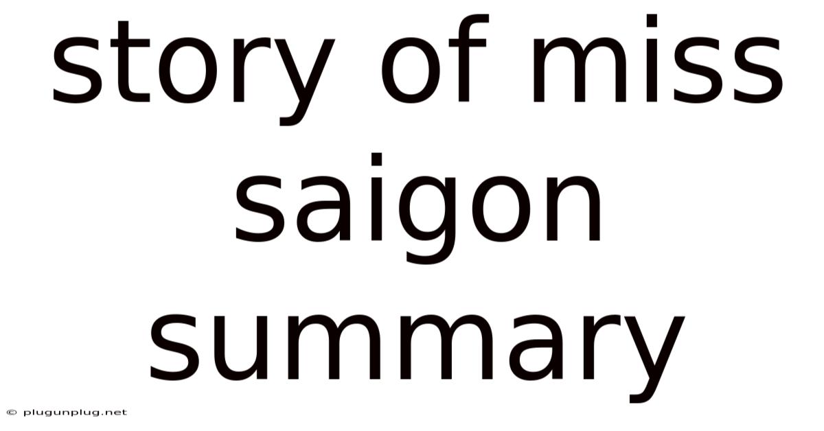 Story Of Miss Saigon Summary