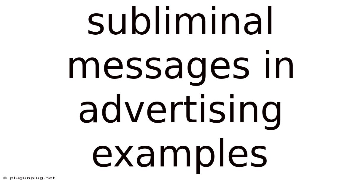 Subliminal Messages In Advertising Examples