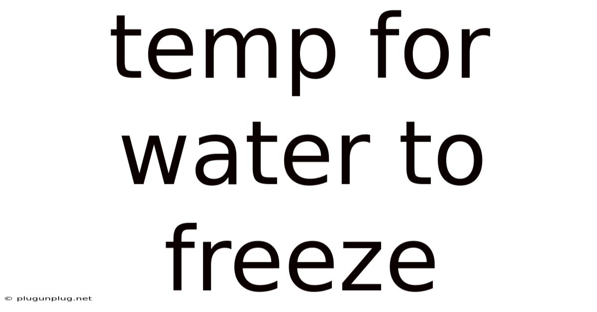 Temp For Water To Freeze