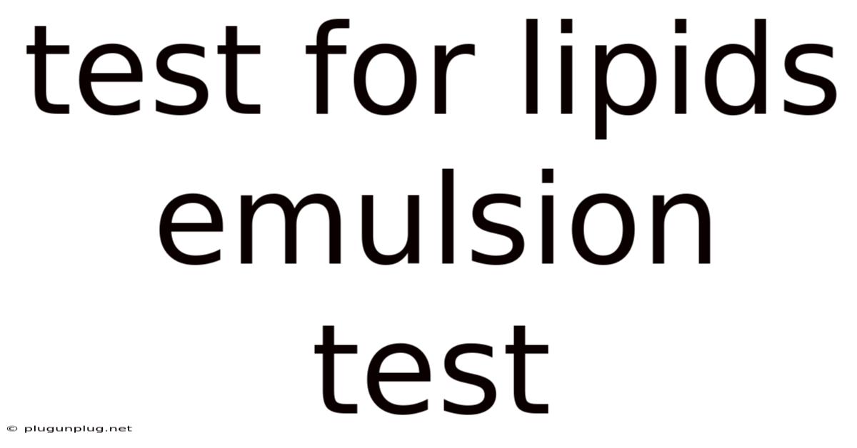 Test For Lipids Emulsion Test