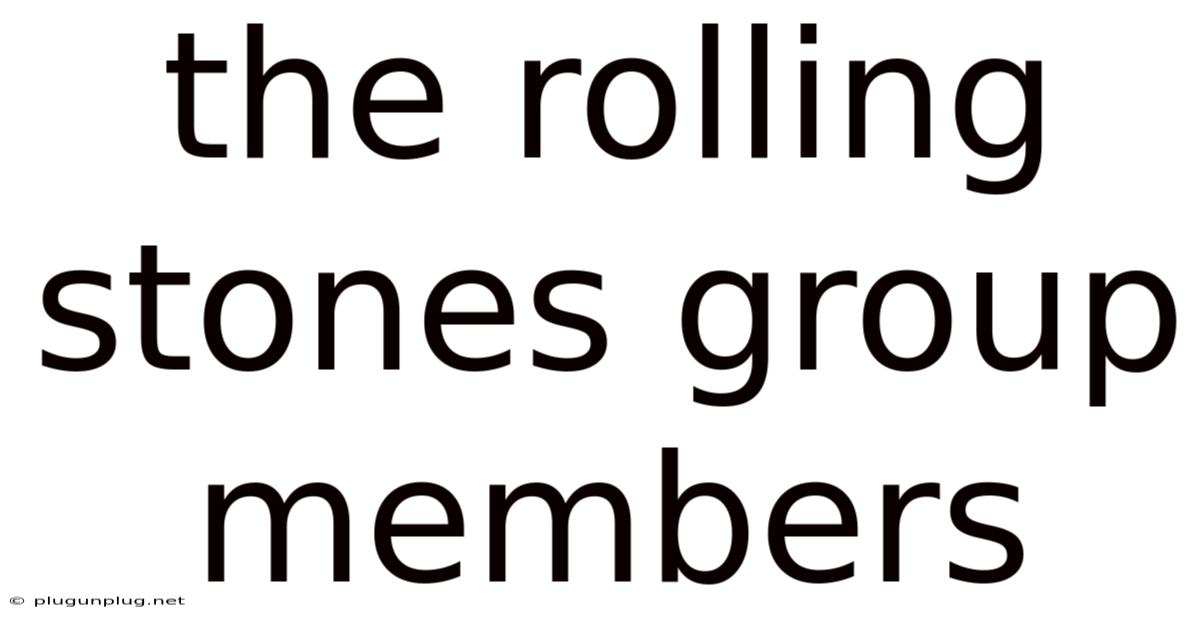 The Rolling Stones Group Members