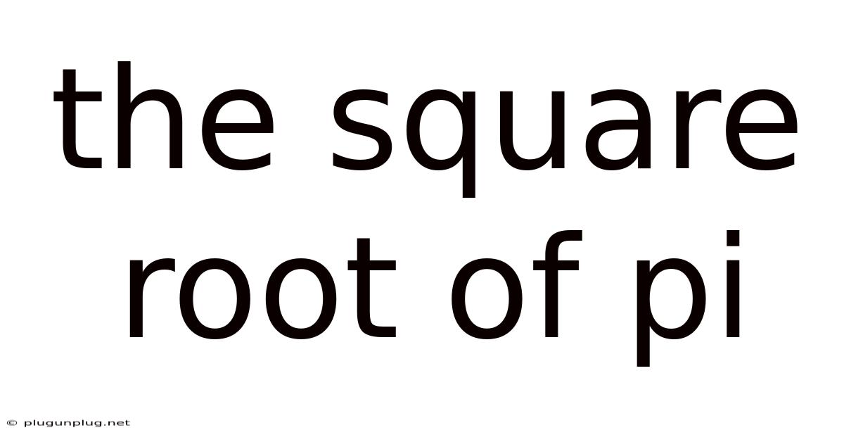 The Square Root Of Pi