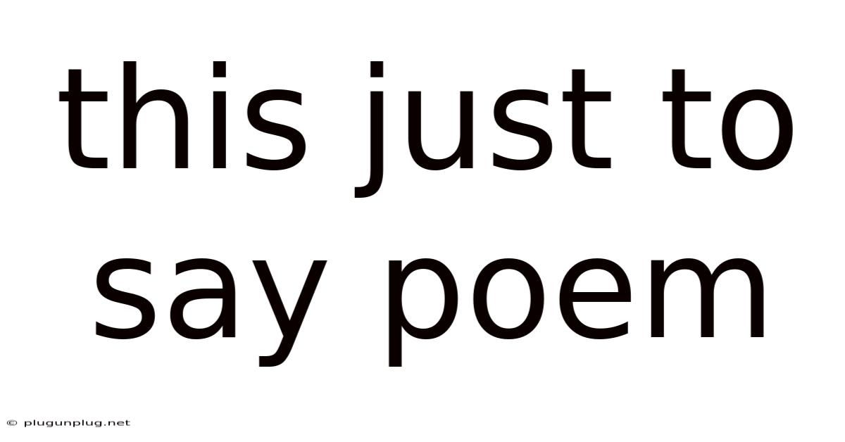 This Just To Say Poem