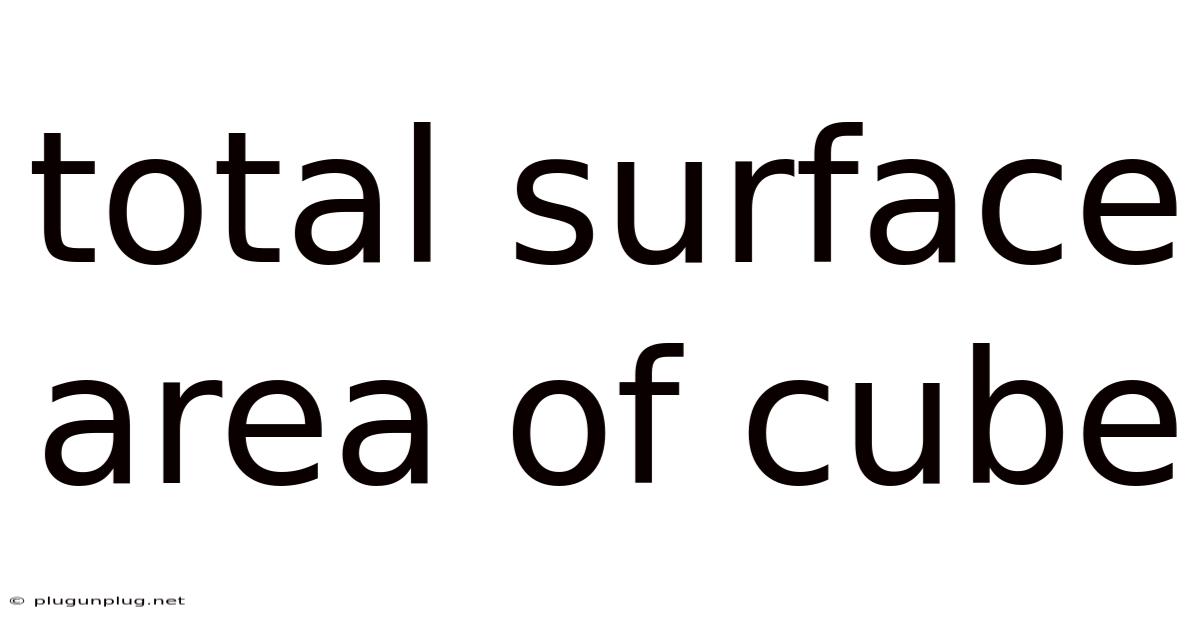 Total Surface Area Of Cube