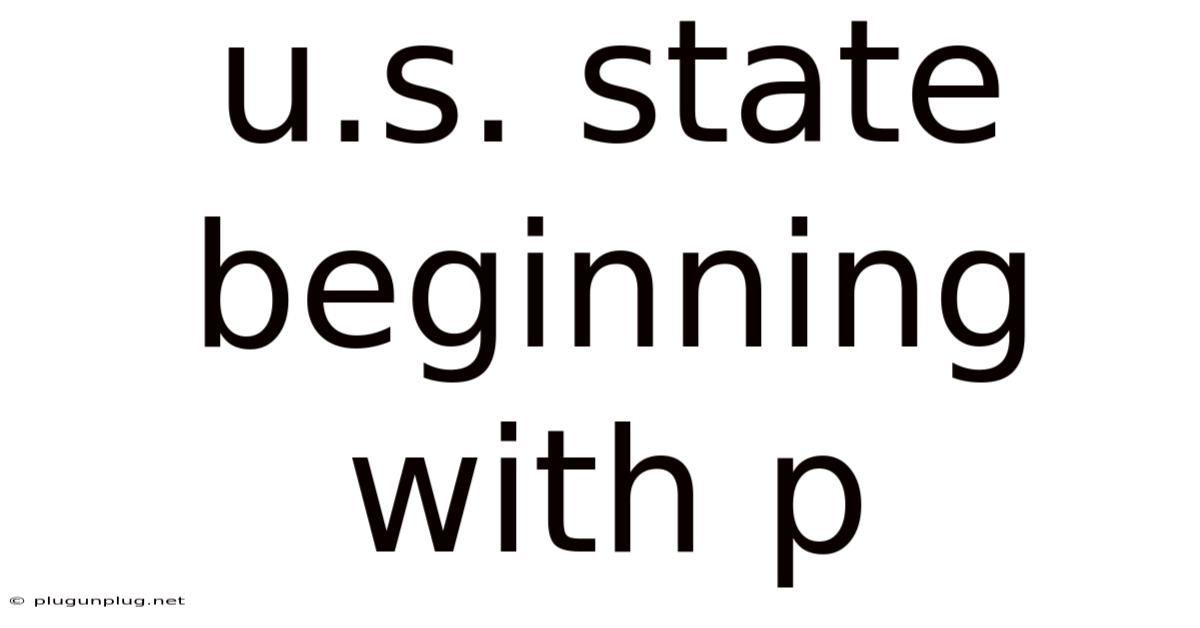 U.s. State Beginning With P