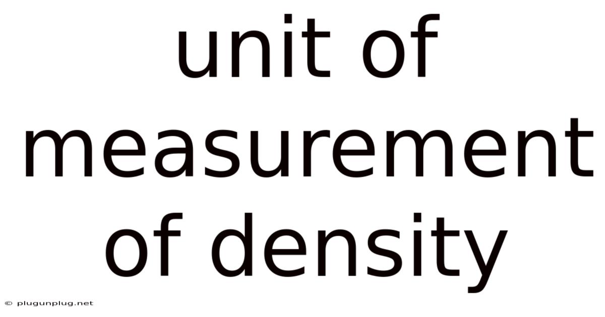 Unit Of Measurement Of Density