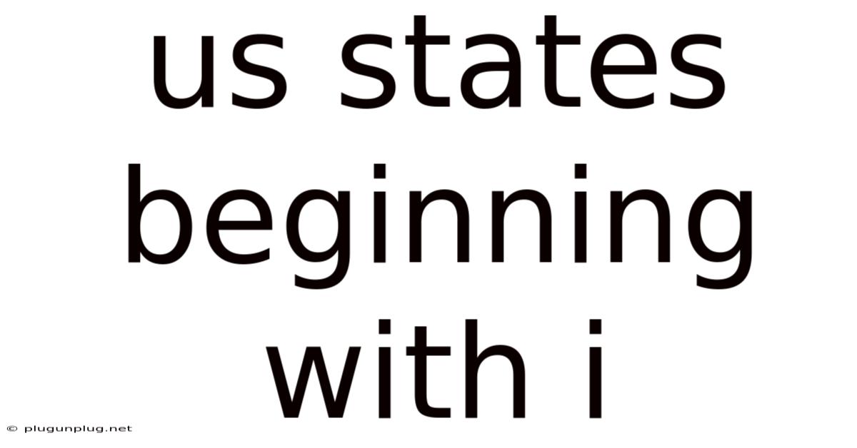 Us States Beginning With I