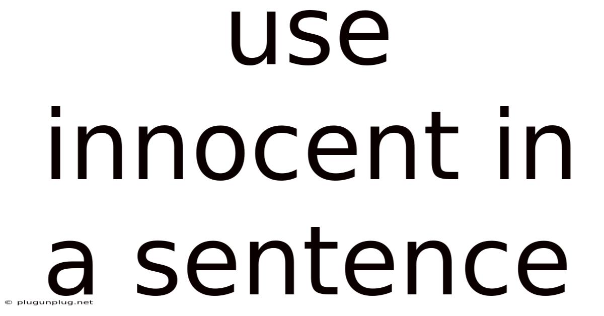 Use Innocent In A Sentence