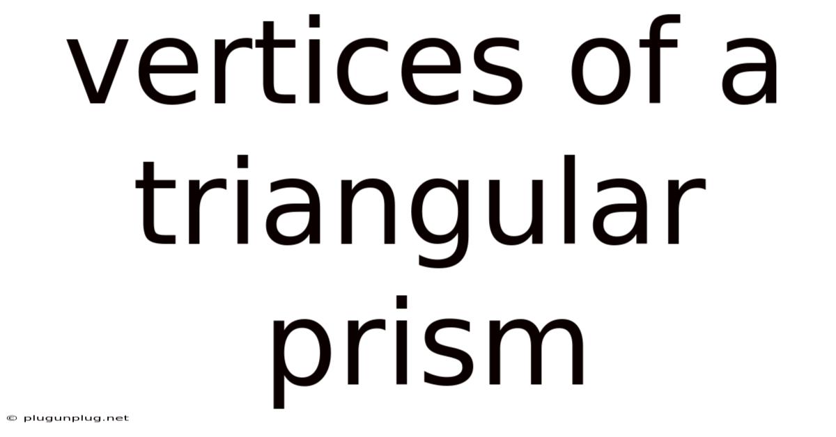 Vertices Of A Triangular Prism
