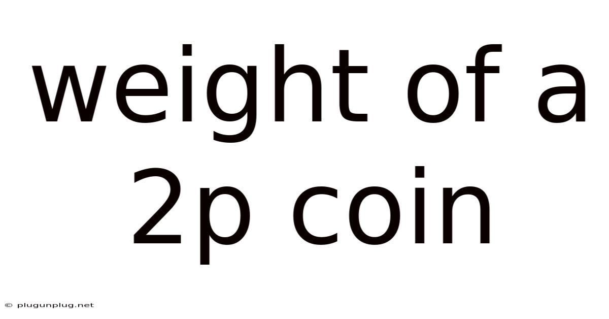 Weight Of A 2p Coin