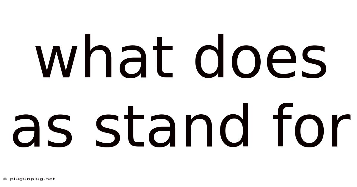 What Does As Stand For