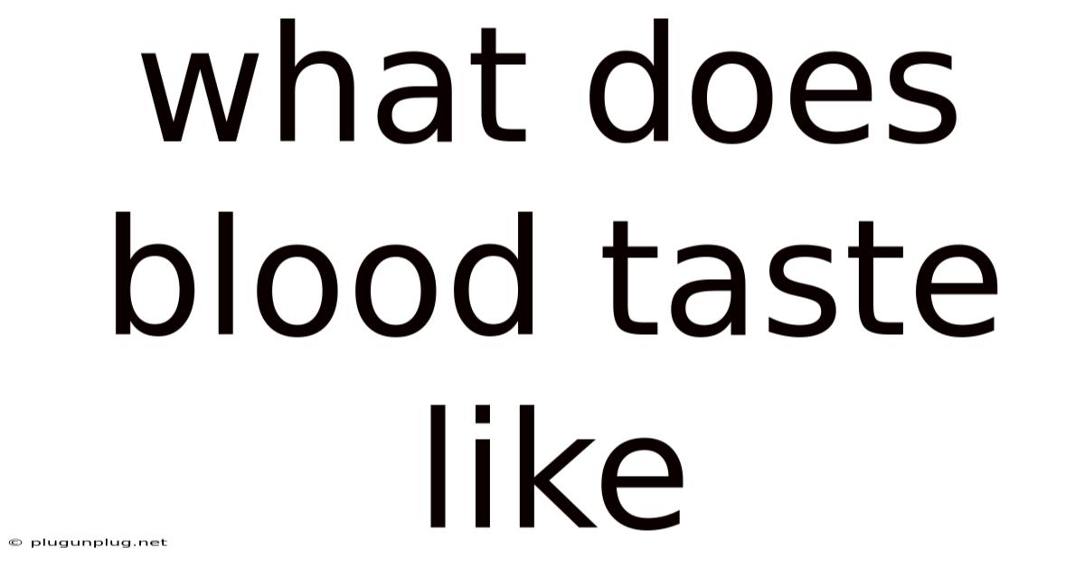 What Does Blood Taste Like