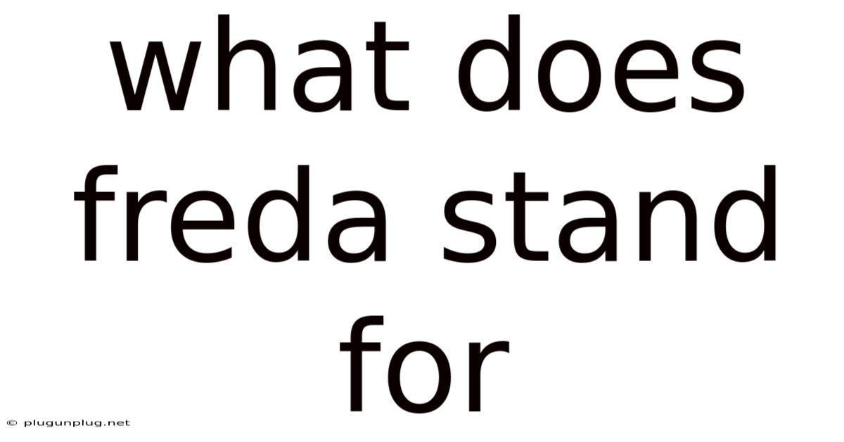 What Does Freda Stand For