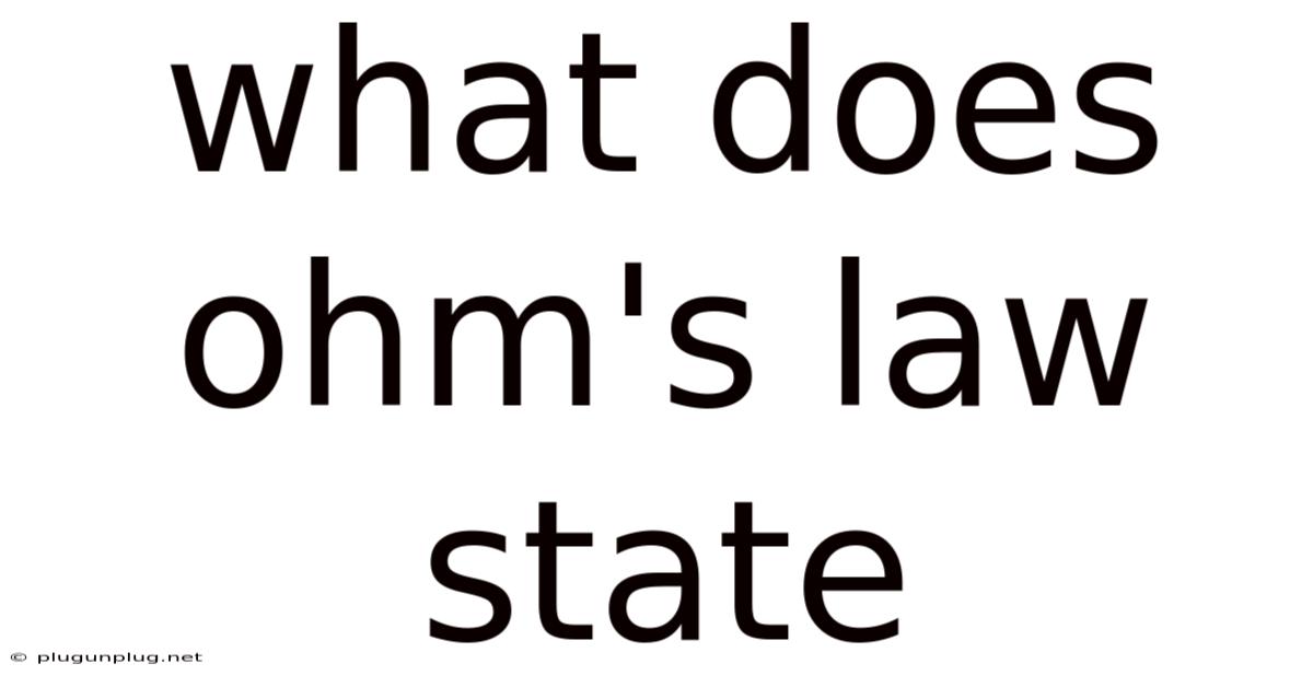 What Does Ohm's Law State