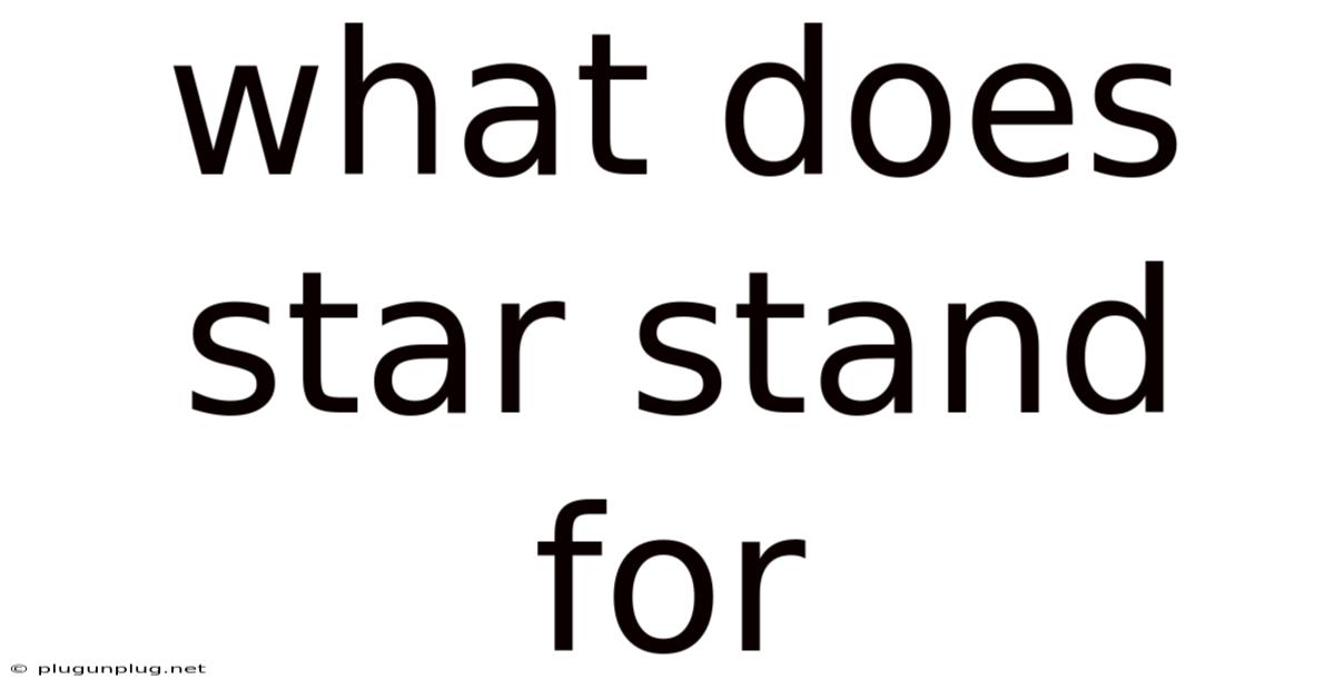 What Does Star Stand For