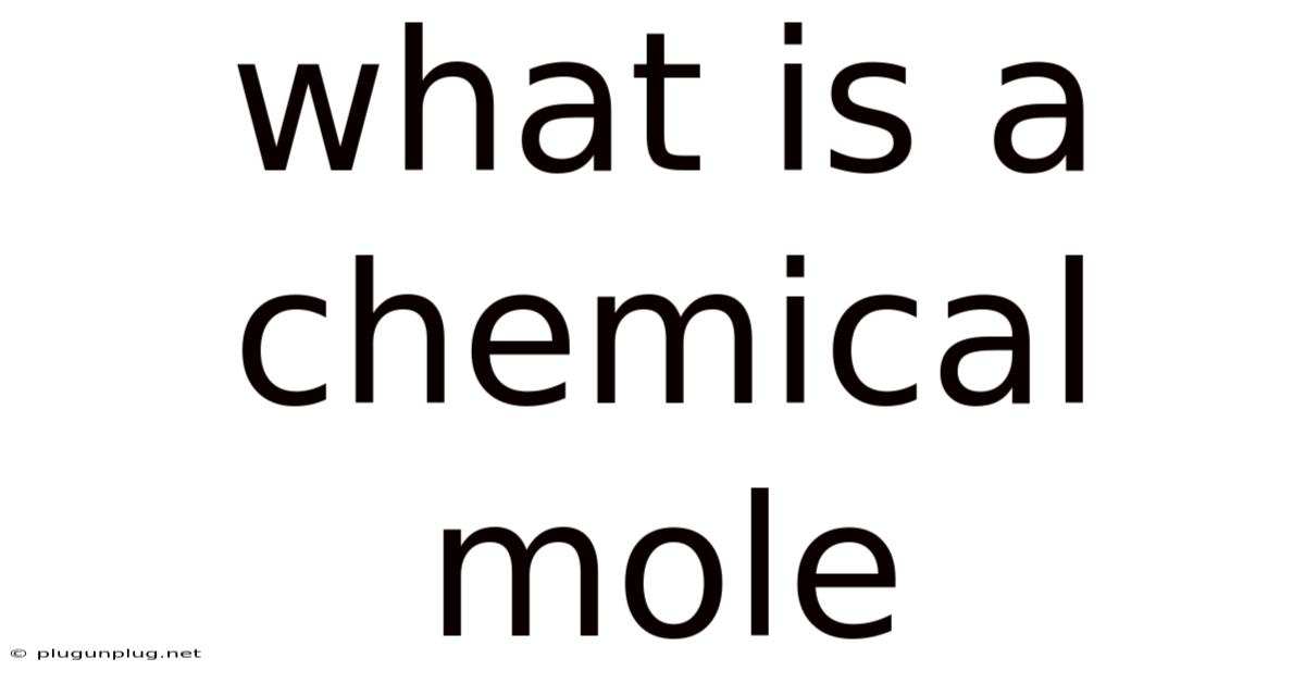 What Is A Chemical Mole