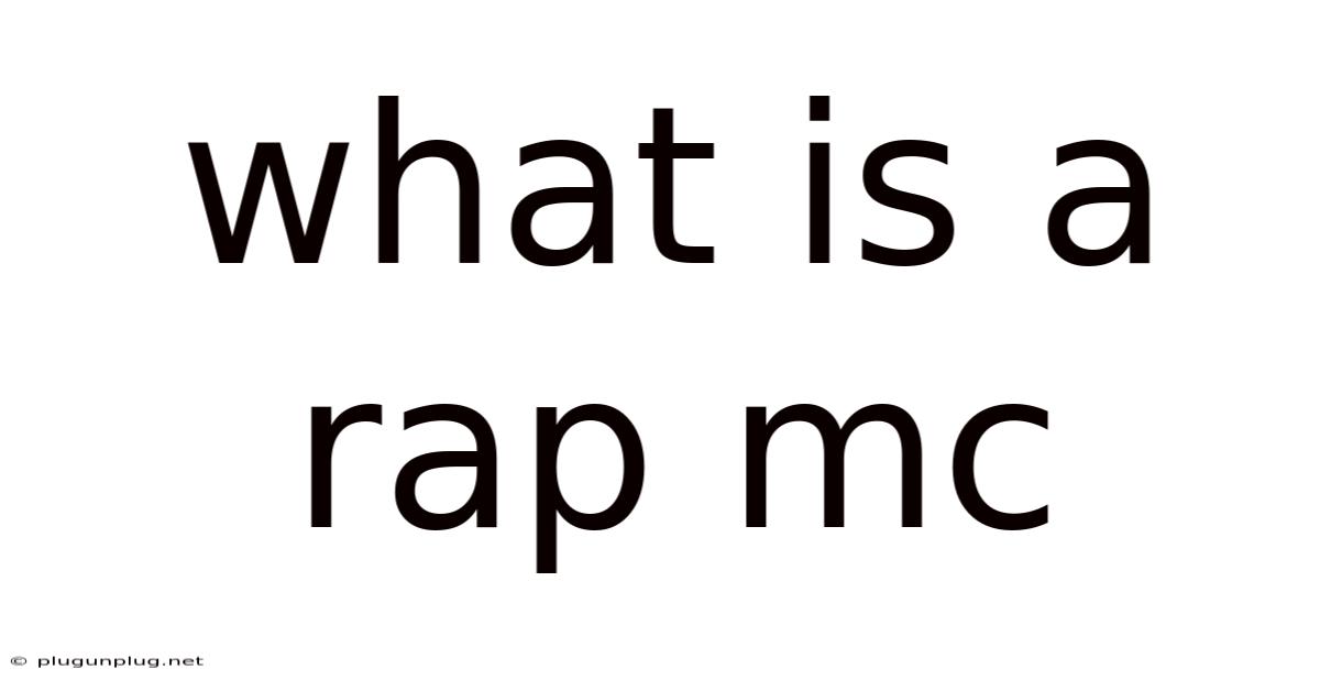 What Is A Rap Mc