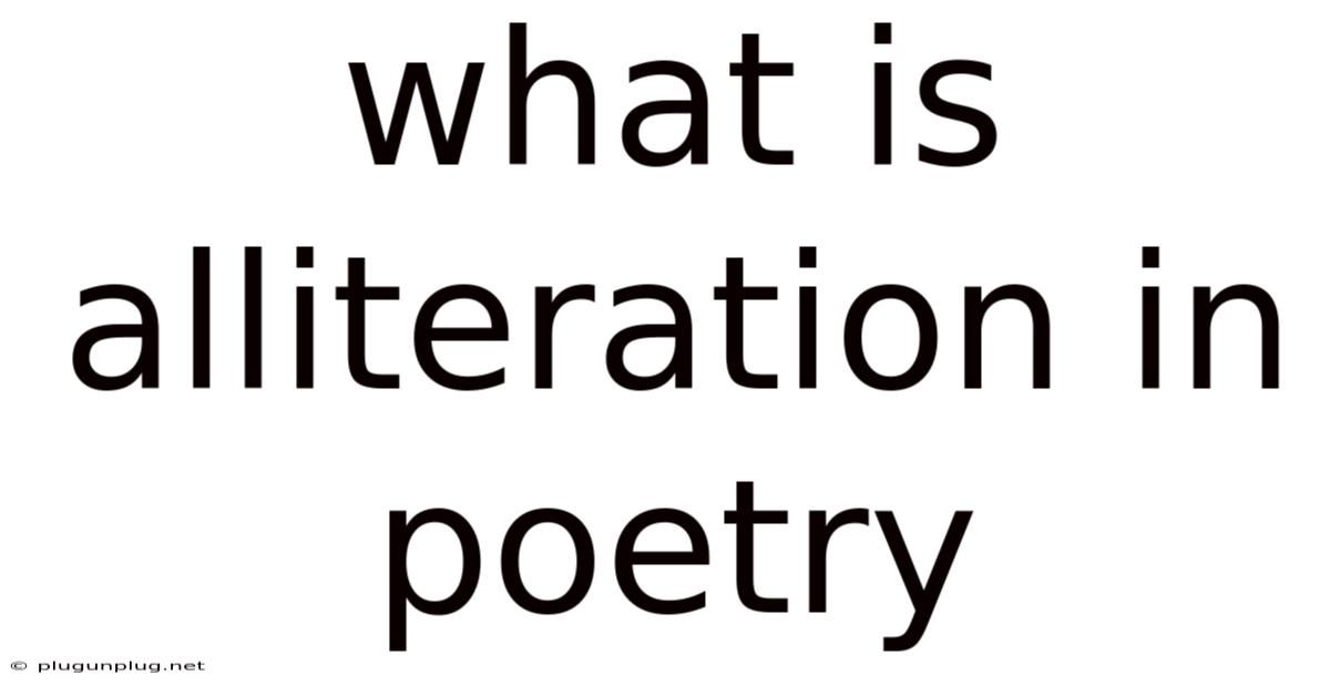 What Is Alliteration In Poetry